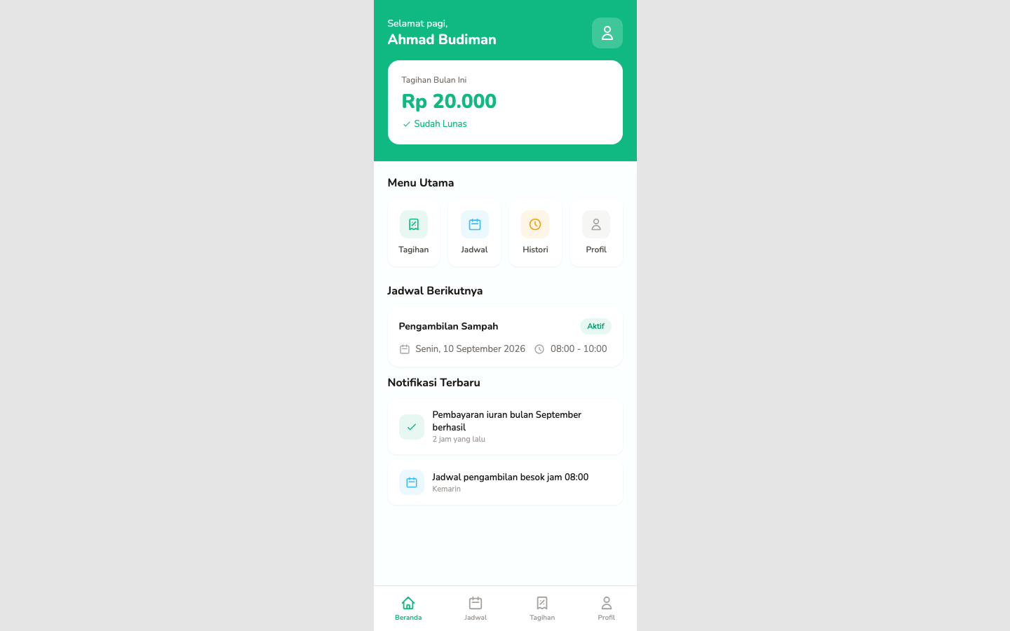 Aplikasi Warga — tagihan iuran, jadwal pengambilan, dan status layanan.